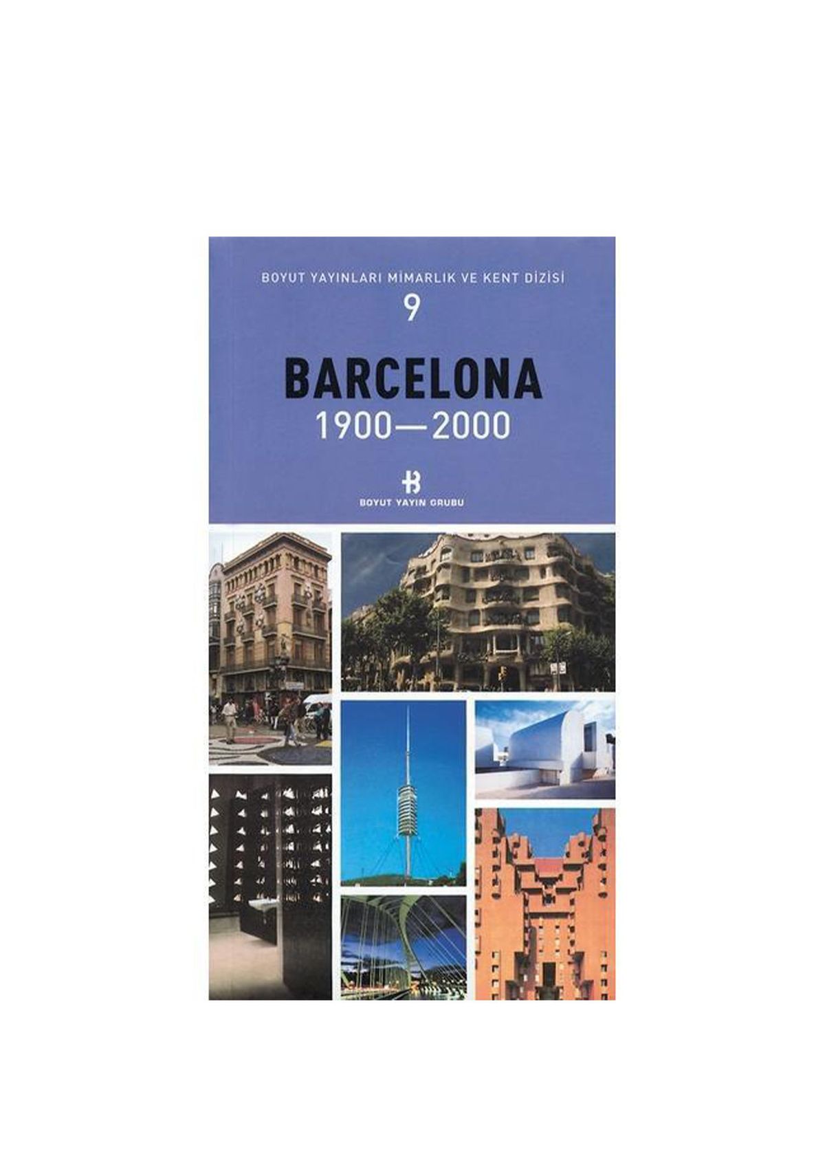 Boyut Yayinlari Barcelona 1900-2000 Architecture and City Series - 1