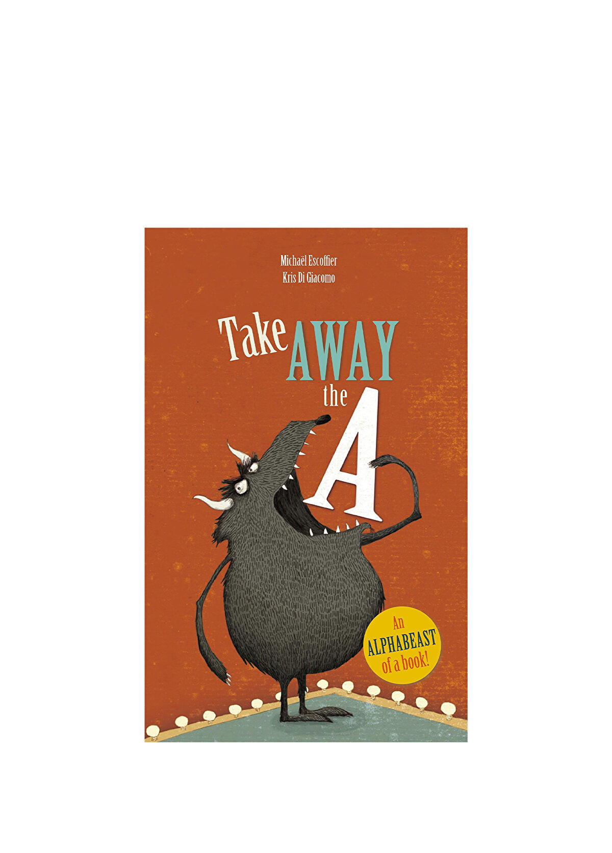 Andersen Press Take Away the A Çocuk Yabancı Dil Kitabı - 1