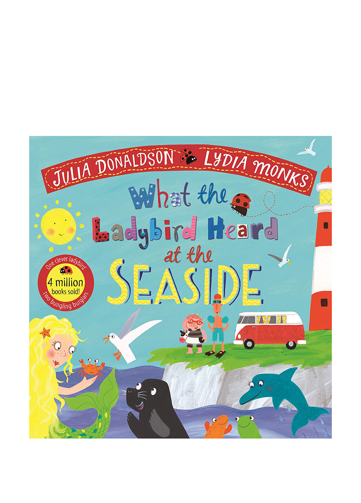 Pan Macmillan What the Ladybird Heard at the Seaside Book - 1