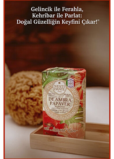 Nesti Dante With Love and Care De Ambra Papaver Gelincik Vegan Bakım Sabunu 250 gr - 5