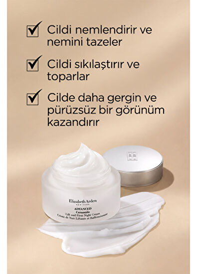Elizabeth Arden Advanced Ceramide Lift & Firm Night Cream 50  ml Sıkılaştırıcı ve Yenileyici Gece Kremi - 4