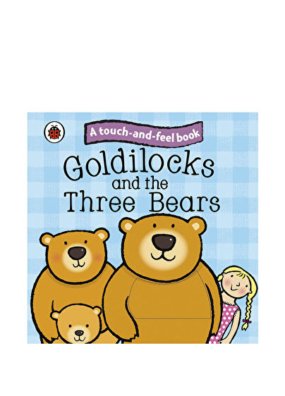 Ladybird Book - Goldilocks and the Three Bears Ladybird Touch and Feel ...