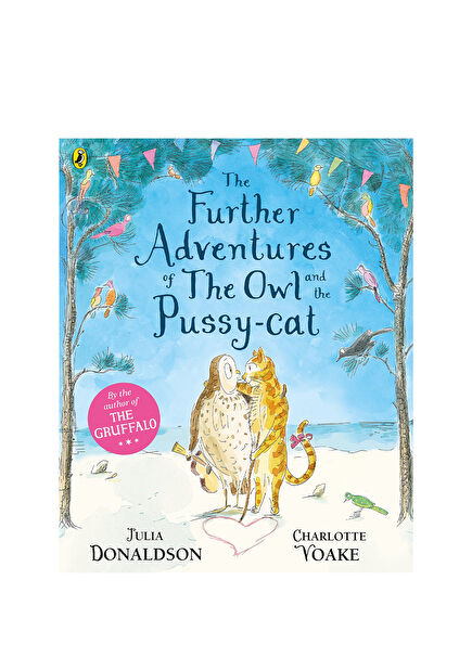 The Further Adventures of the Owl and The Pussy Cat Book