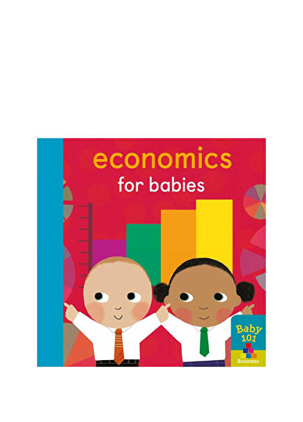 Baby 101: Economics for Babies Bebek Çocuk Yabancı Dil Kitabı