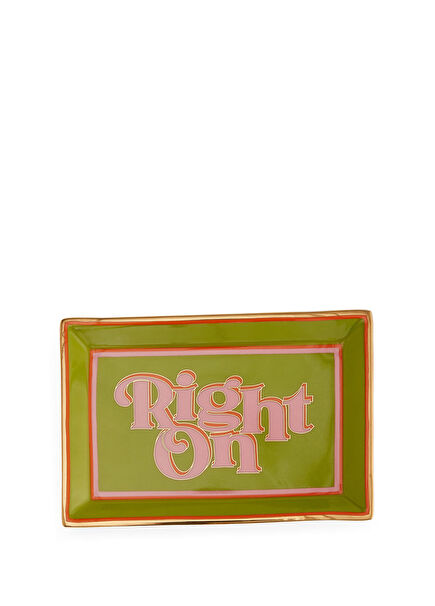 Right On Green Rectangular Tray