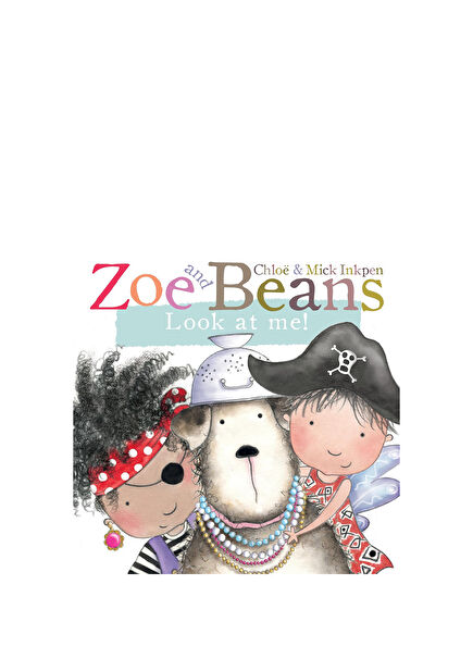 Zoe and Beans: Look at Me! Children's Foreign Language Book