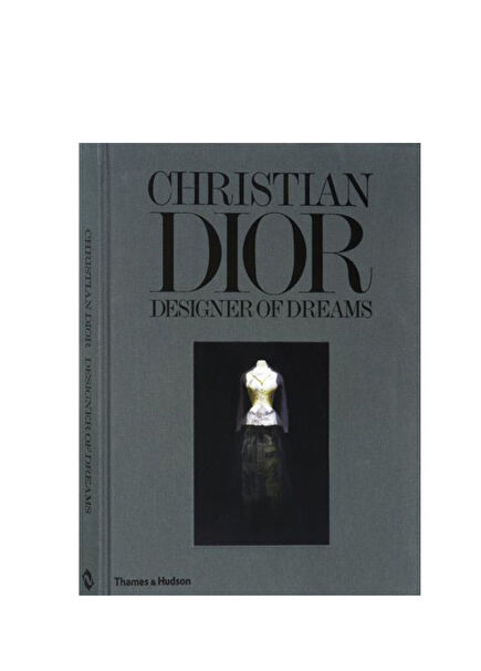 Christian Dior Designer of Dreams Book