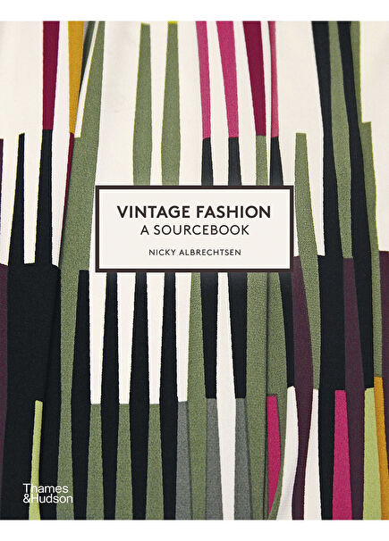 Vintage Fashion A Sourcebook