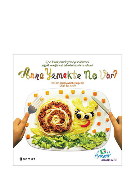 Anne Yemekte Ne Var Yemek Kitabı