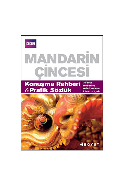 Mandarin Çincesi Konuşma Rehberi Pratik Sözlük