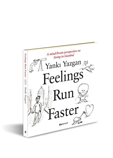 Feelings Run Faster Yabancı Dil Kitabı