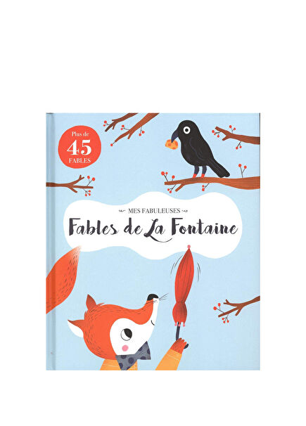 Mes fabuleuses Fables de la Fontaine Çocuk Yabancı Dil Kitabı
