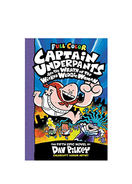 Captain Underpants and the Wrath of the Wicked Wedgie Woman Çocuk Yabancı Dil Kitabı