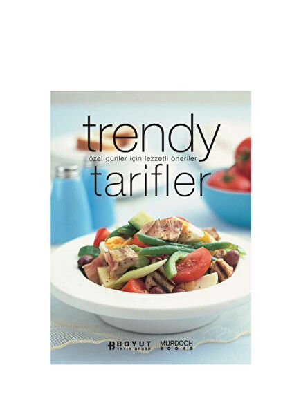 Trendy Tarifler Lezzetli Öneriler Kitabı
