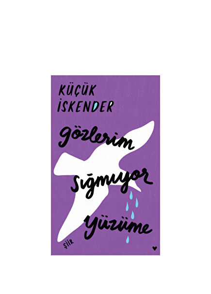 Gözlerim Sığmıyor Yüzüme Küçük İskender