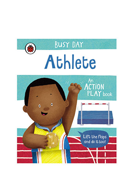 Busy Day Athlete An Action Play Book