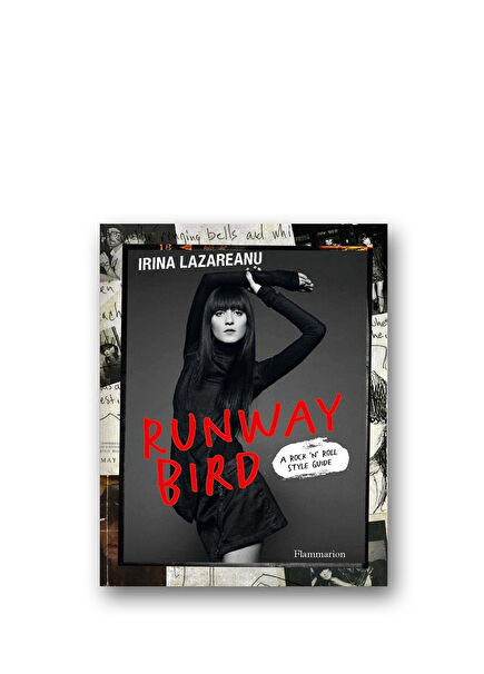 Runway Bird A Rock 'n' Roll Style Guide