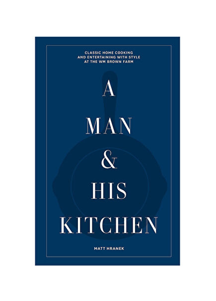 A Man and His Kitchen