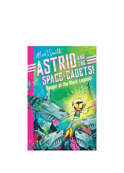 Astrid And The Space Cadets: Danger at the Black Lagoon! Children's Foreign Language Book