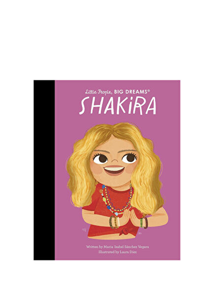 Little People, Big Dreams: Shakira Children's Foreign Language Book