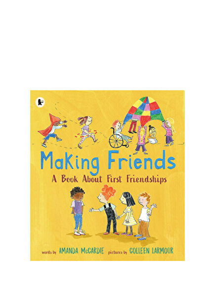 Making Friends: A Book About First Friendships Çocuk Yabancı Dil Kitabı