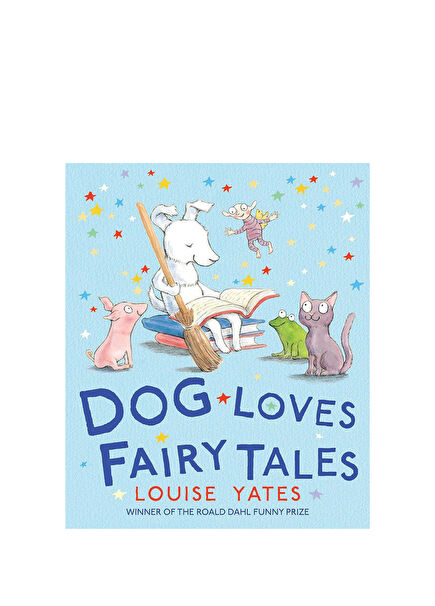 Dog Loves Fairy Tales Çocuk Yabancı Dil Kitabı