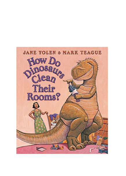 How Do Dinosaurs Clean Their Room? Çocuk Yabancı Dil Kitabı