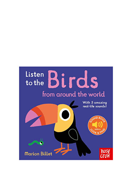 Listen to the Birds From Around the World Çocuk Yabancı Dil Kitabı