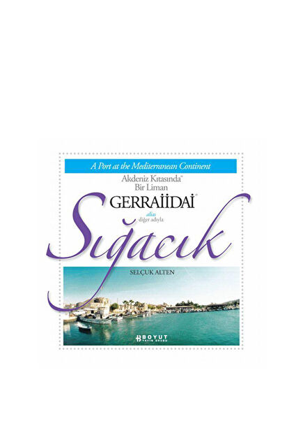 A Harbor in the Mediterranean Continent Sigacik