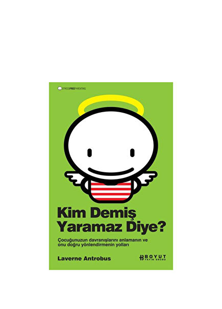 Kim Demiş Yaramaz Diye Eğitici Kitap