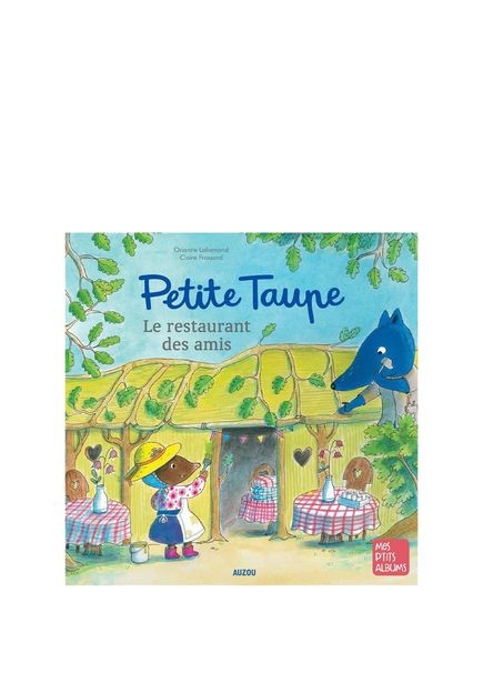 Petite Taupe Le Restaurant Des Amis Children's Foreign Language Book