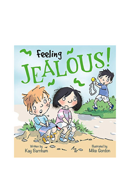 Feelings and Emotions: Feeling Jealous Çocuk Yabancı Dil Kitabı