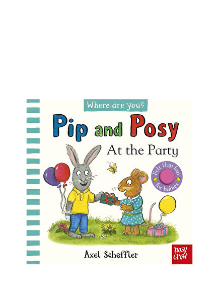 Pip and Posy: Where Are You? At the Party Çocuk Yabancı Dil Kitabı