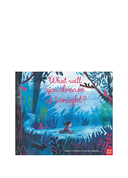 What Will You Dream of Tonight? Çocuk Yabancı Dil Kitabı