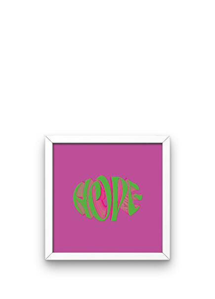Colorful Words Pembe Hope Beyaz Çerçeveli Tablo