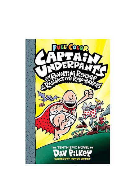 Captain Underpants Color Edition: Captain Underpants and the Revolting Revenge of the Radioactive Robo-Boxers Yabancı Dil Kitabı