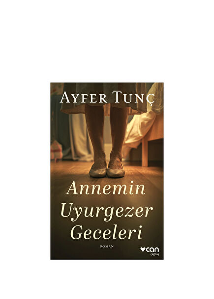Annemin Uyurgezer Geceleri