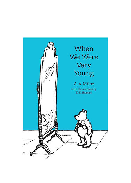 Winnie The Pooh Classic Editions: When We Were Very Young Çocuk Yabancı Dil Kitabı