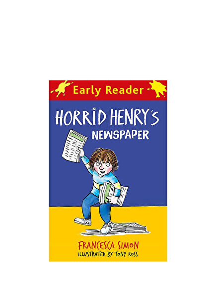 Horrid Henry Early Reader: Horrid Henry's Newspaper