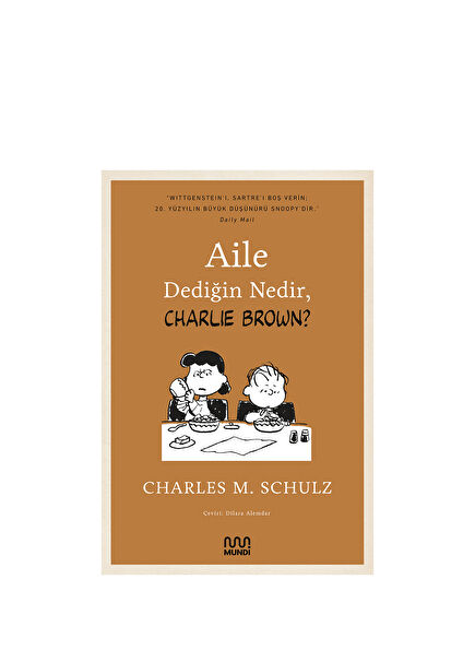 Aile Dediğin Nedir, Charlie Brown?