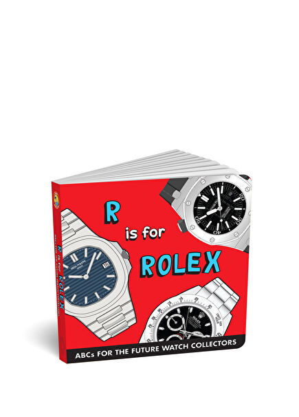 R is for Rolex-ABCs for the Future Watch Collectors Çocuk Yabancı Dil Kitabı
