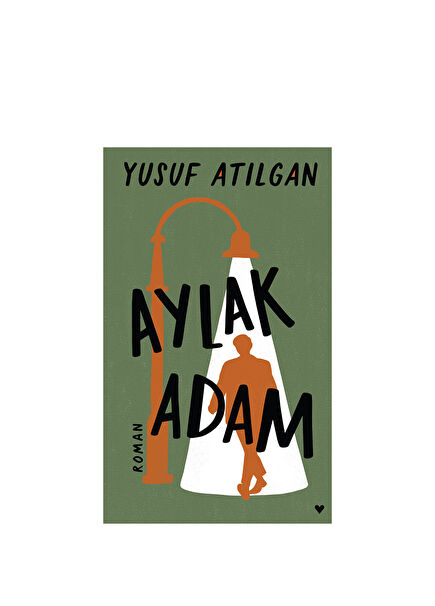 Aylak Adam - Yusuf Atılgan