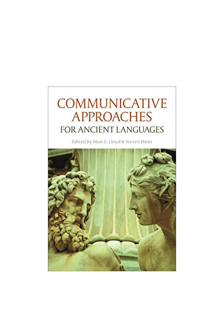Communicative Approaches For Ancient Languages Foreign Language History Book