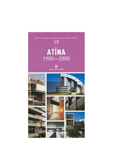 Athens 1900-2000 Architecture and Urban Series
