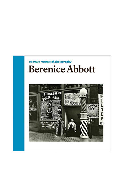 Berenice Abbott: Aperture Masters of Photography Yabancı Dil Fotoğrafçılık Kitabı
