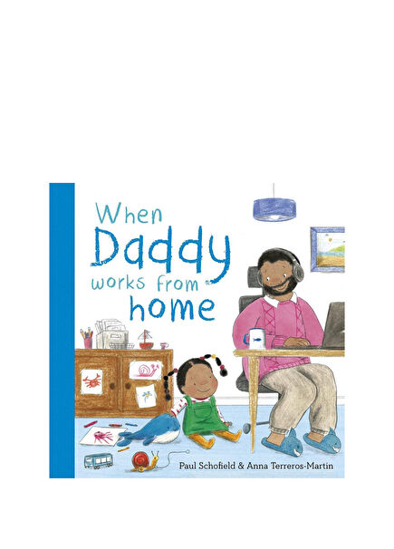 When Daddy Works From Home Children's Foreign Language Book