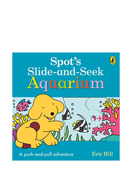 Spot's Slide and Seek: Aquarium