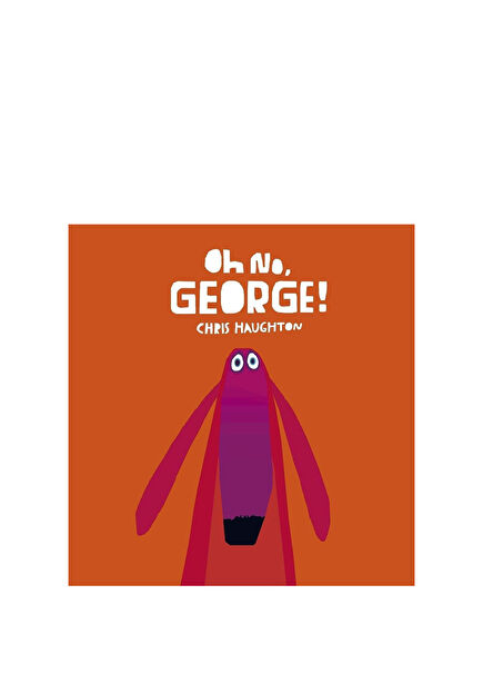 Oh No, George! Children's Foreign Language Book