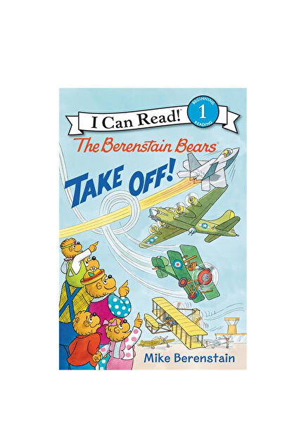 The Berenstain Bears Take Off!