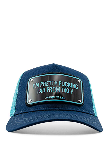 I'm Pretty Fucking Far From Okey Mavi Erkek Şapka